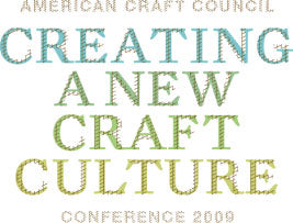 American Craft Conference- Creating A New Craft Culture: Part I